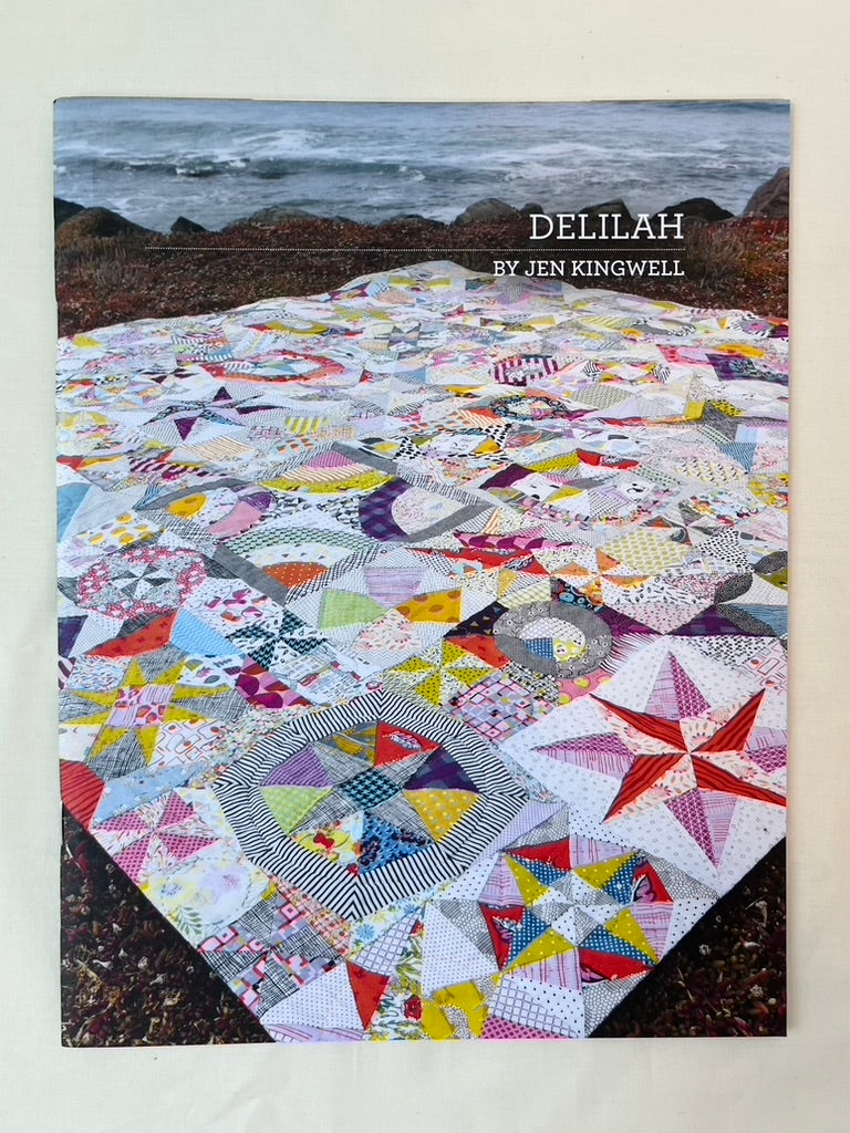 Delilah Quilt Booklet by Jen kingwell- Quilt in a Day Patterns